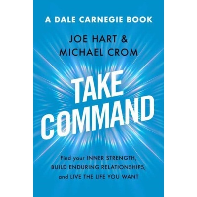 Take Command - Michael A. Crom, Joe Hart