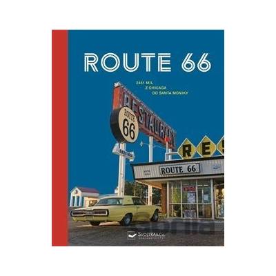 Route 66 (2451 z Chicaga do Santa Moniky) - Andrea Lammert, Dörte Sasse, Annika Voigt, Sabine Welte