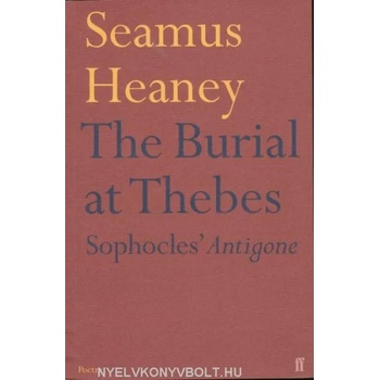 Image 1 of Burial at Thebes | Seamus Heaney