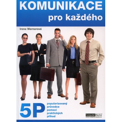 Komunikace pro každého - Irena Wernerová