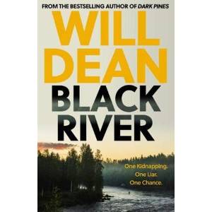 Black River | Will Dean (ISBN: 9781786078414)