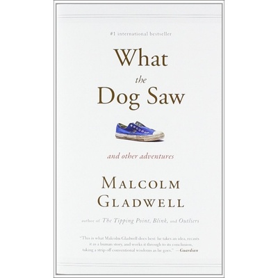 What the Dog Saw