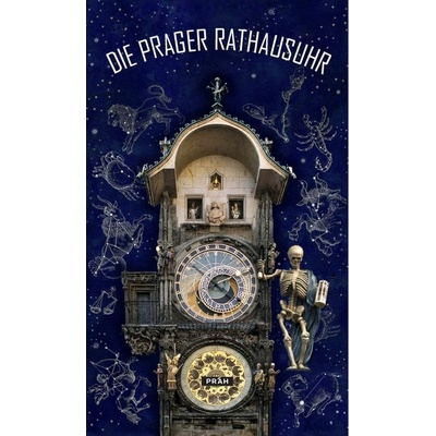 Pražský orloj / Die Prager Rathausuhr