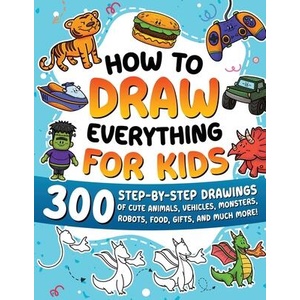 How to Draw Everything for Kids | Special Art (ISBN: 9791255533511)