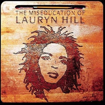 The Miseducation of Lauryn Hill Lauryn Hill