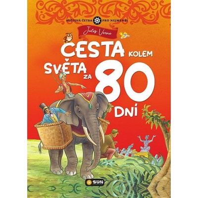 Cesta kolem světa za 80 dní - Světová četba pro nejmenší