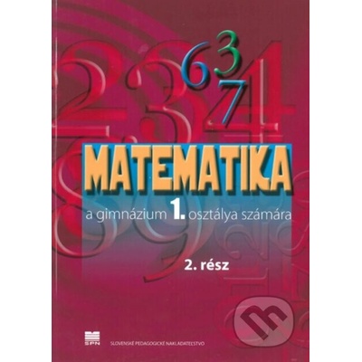 Matematika pre 1. ročník gymnázií s VJM, 2. časť - Z. Kubáček