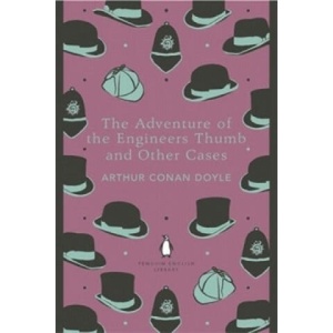 Adventure of the Engineer's Thumb and Other Cases | Arthur Conan Doyle (ISBN: 9780141395500)