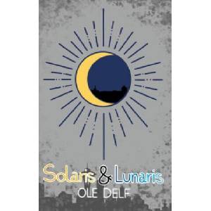 Solaris & Lunaris | Ole Delf (ISBN: 9783751989251)