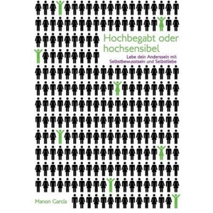 Hochbegabt oder hochsensibel | Manon Garcia (ISBN: 9783732234349)