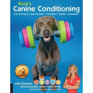 Kyra's Canine Conditioning | Kyra Sundance (ISBN: 9781631596711)
