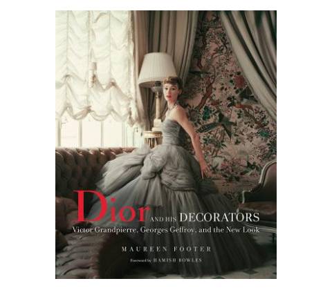 Dior and His Decorators