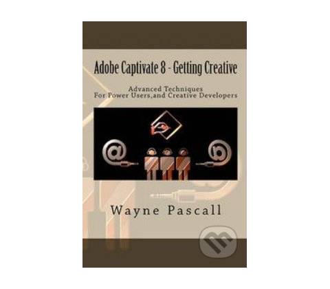 Adobe Captivate 8 - Wayne Pascall