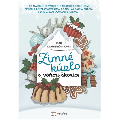 Zimné kúzlo s vôňou škorice - Ruth Kvarnström-Jones