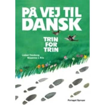 På vej til dansk - trin for trin
