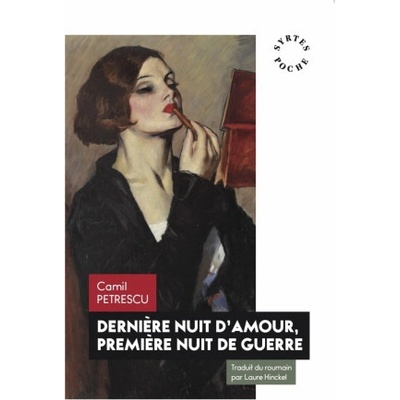 Dernière nuit d'amour première nuit de guerre