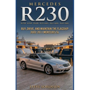 Mercedes R230 (SL350 SL500 SL600 SL55 SL63 SL65) | Steve Sorensen (2026)