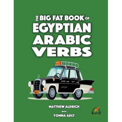 Big Fat Book of Egyptian Arabic Verbs Adly YomnaPaperback