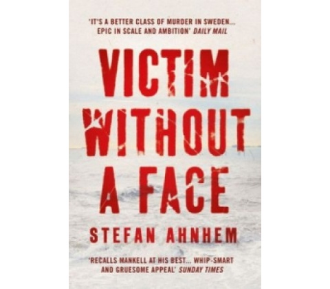 Victim Without A Face - Stefan Ahnhem