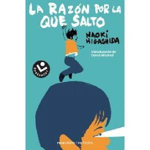 La razón por la que salto | NAOKI HIGASHIDA (ISBN: 9788416240159)