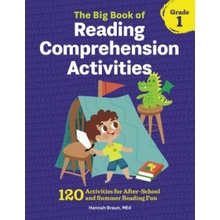 The Big Book of Reading Comprehension Activities, Grade 1: 120 Activities for After-School and Summer Reading Fun