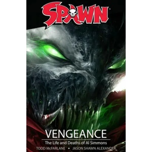Spawn: Vengeance | McFarlane, Todd (ISBN: 9781534316874)