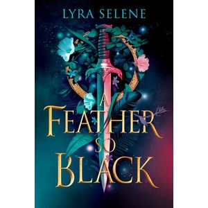 Feather So Black | Lyra Selene (2024)