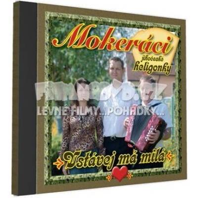 MOKERACI: VSTAVEJ MA MILA 4 CD