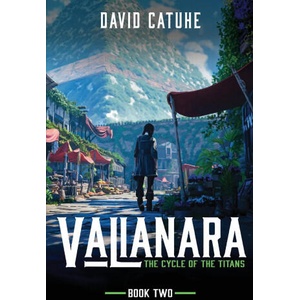 Valianara - The Cycle of the Titans - Book Two | Catuhe, David Catuhe (2026)