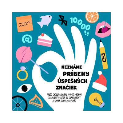 Neznáme príbehy úspešných značiek - Filip Kuna, Lenka Pavlík Káčerová