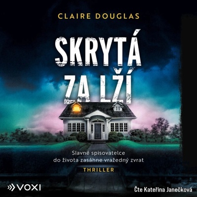 Skrytá za lží - Claire Douglas
