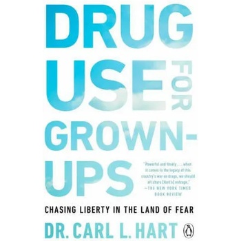 Drug Use For Grown-ups