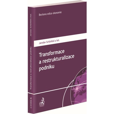 Transformace a restrukturalizace podniku - Jaroslav Schönfeld