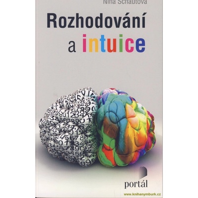 Rozhodování a intuice