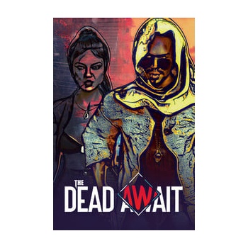 The Dead Await