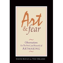 Art & Fear - Observations on the Perils - D. Bayles