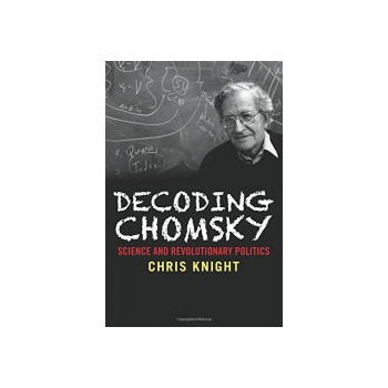 Decoding Chomsky Knight Chris