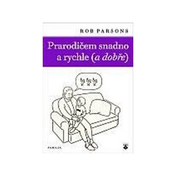 Prarodičem snadno a rychle