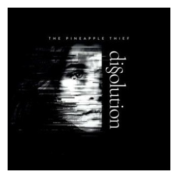 Dissolution - The Pineapple Thief CD