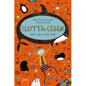 Mein Lotta-Leben - Wer den Wal hat | Alice Pantermüller, Daniela Kohl (2019)
