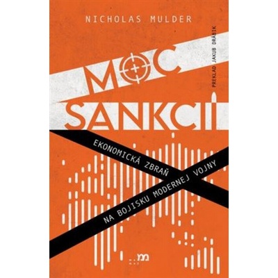 Moc sankcií - Nicholas Mulder