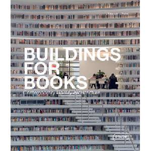 Buildings for Books | Chris van Uffelen (ISBN: 9783037682937)