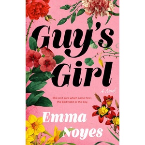 Guy's Girl | Noyes, Emma (2023)