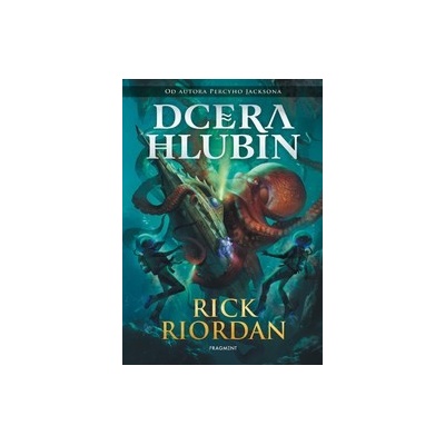 Dcera hlubin - Rick Riordan