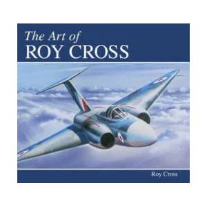 Art of Roy Cross | Roy Cross (ISBN: 9781785006418)