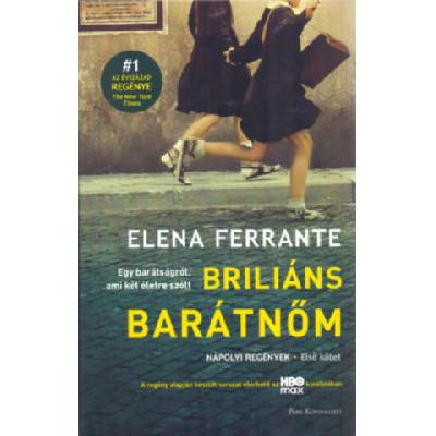 Briliáns barátnőm | Elena Ferrante