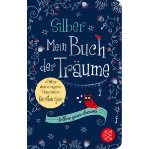 Silber - Mein Buch der Träume | Kerstin Gier (ISBN: 9783596522941)
