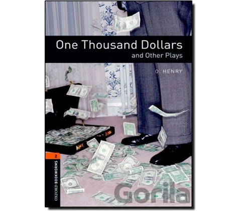 Playscripts 2 - One Thousand Dollars - O. Henry