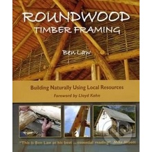 Roundwood Timber Framing - B. Law