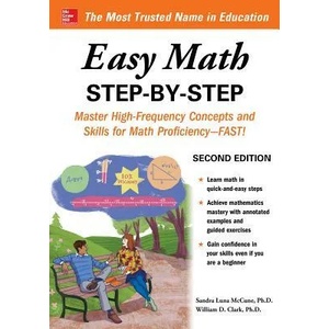 Easy Math Step-by-Step, Second Edition | Sandra Luna Mccune, William D. Clark (ISBN: 9781260135213)